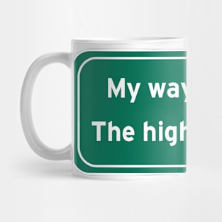 MY WAY Mug